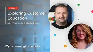 Exploring Customer Education as Career Path with Mel Milloway