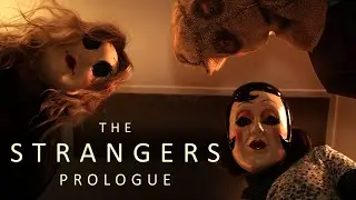 The Strangers: Prologue