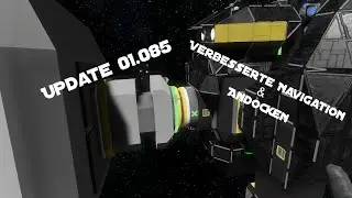 Space Engineers Update - 01.085. - Verbesserte Schiffsnavigation & Andocken