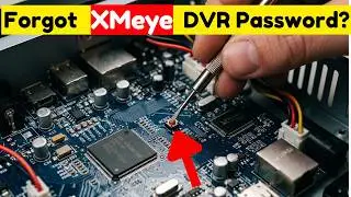 Forgot XMeye DVR Password? Easy Reset Without Password!