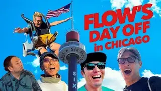 FLOW’s DAY OFF in CHICAGO