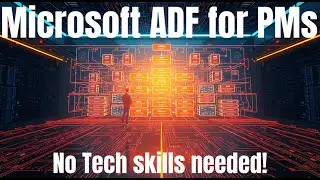 Azure Data Factory Explained for Project Managers – No Tech Skills Needed!