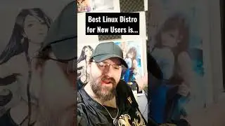 Best Linux Distro for New Users is .... 