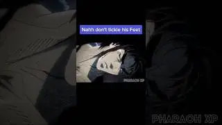 You can't tickle his feet 
