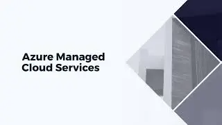 Azure Managed Cloud Services