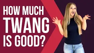 How Much Twang Is Too Much Twang? | Twang Vocal Exercise