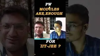 Physics Wallah modules are not enough for IIT-JEE 🤯| Ashish Sir's Opinion ?