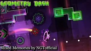 Mixed Memories by NGTofficial (8*) | Geometry Dash