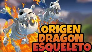 ORIGEN DRAGÓN ESQUELETO | CLASH ROYALE