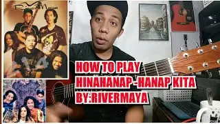 HINAHANAP-HANAP KITA BY RIVERMAYA (GUITAR TUTORIAL)