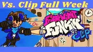 Vs Clip All Endings Friday Night Funkin' VS. Clip FULL WEEK