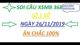 Soi Cầu CHỐT SỐ ngày30/11/2019 | soi cầu miền bắc 30/11 | ĂN THÔNG NGÀY THỨ 7LÔ 2 NHÁY