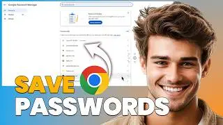 How to View Saved Passwords in Google Chrome (Full Guide)