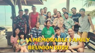 A MEMORABLE FAMILY REUNION 2022