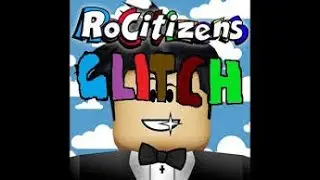 Roblox-Rocitizens  ფულის გლიჩი/Money glitch
