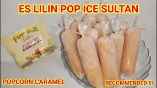 Pop Ice Sultan Popcorn Caramel Es Lilin. Recommended !!!