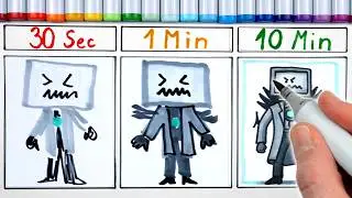Drawing TITAN TV MAN, but ONLY 30 Seconds vs 1 Minute vs 10 Minutes (Skibidi Toilet)