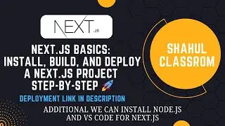 Next.js Basics: Install, Build, and Deploy a Next.js Project Step-by-Step 🚀