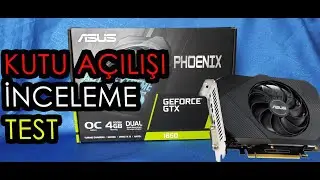 Asus Geforce GTX 1650 PHOENİX Ekran Kartı Kutu Açılışı-İnceleme ve Oyun Testi GTA 5, Valorant ve LoL