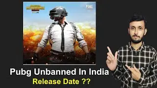 Pubg Unbanned in INDIA Confirm News || Pubg Release Date? || 2020 IN HINDI