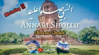 ANNABI SHOLLU ALAIH || SHOLAWAT SYAHDU BIKIN MERINDING ‼️ COVER M. ZAINAL MUTTAQIN