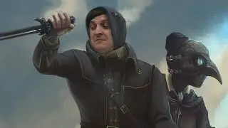 МНЕ БЫ СВЕТЛОГО  (Dishonored) #8