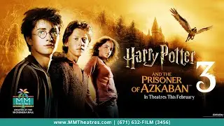 Harry Potter and the Prisoner of Azkaban trailer  | Coming Soon to MM Theatres