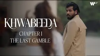 KHWABEEDA | Chapter 1 : The Last Gamble