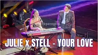 [FanCam] Julie x Stell Ang Ating Tinig Concert - YOUR LOVE