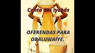 CABALA E ODULOGIA + OFERNDAS PARA OBALUWAIYE.
