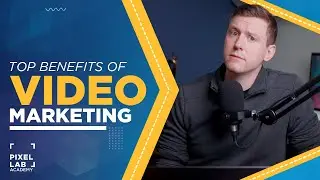 Unlock the Power of Video Marketing in 2024 | Pixelab Academy