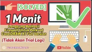 1 Menit Langsung berhasil firewall untuk perkuat CorelDraw X7 Full Version (tidak akan trial lagi)
