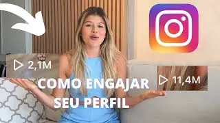 COMO ENGAJAR SEU PERFIL DO INSTAGRAM (as principais ferramentas para ganhar seguidores)
