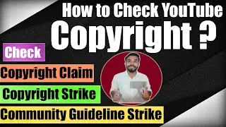 How to check copyright claim &copyright strike on YouTube?Check YouTube Copyright
