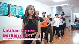 Latihan Dance Berhari-hari!! Persiapan Menuju Konser Blossom in Kuala Lumpur | BCL Backstage Pass