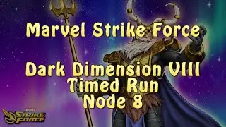 Marvel Strike Force | Dark Dimension 8 | Timed Run | Node 8