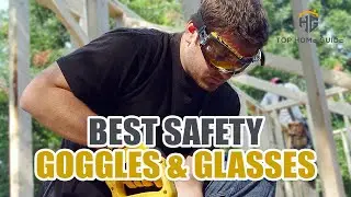 ▶️Safety Goggles & Glasses: Top 10 Best Safety Goggles & Glasses For 2020 - [ Buying Guide ]