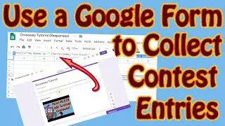 How to Use a Google Form to Collect YouTube Giveaway Contest Entries and Randomly Select a Winner
