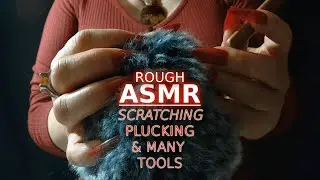 Rough ASMR | Sharp Nails Fast Scratching Triggers, Metal Hook, Combing, Tweezers Plucking & More!
