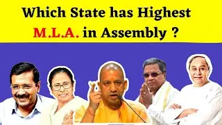Which State has Highest MLA in Assembly ? || State wise MLA seats list in India 2023 by Data mastery