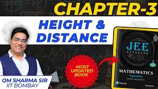 Chapter -3 | Trigonometric height & distance | Strategy by Om Sharma's Trigonometry Book  |