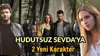Hudutsuz Sevda'ya 2 Yeni İsim Katılıyor | Hudutsuz Sevda 15. Bölüm 2. Fragmanı