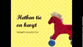 J & E: Hetken tie on kevyt