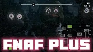 РАНЬШЕ БЫЛО ЛУЧШЕ - Five nights at Freddy's Plus