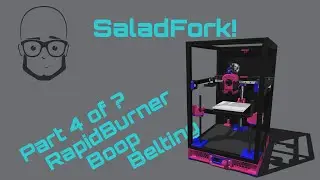 SaladFork Rapid Burner, Boop & Belting