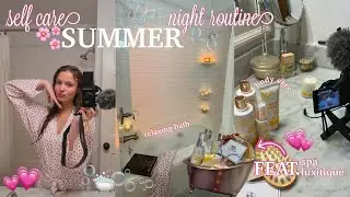 my ideal summer self-care night routine ft. SPA Luxetique 🧼🛁