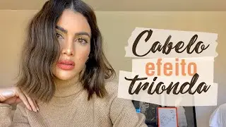 Cabelo Efeito TRIONDAS!