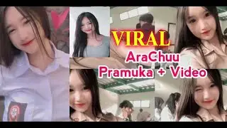 VIRAL ARACHU BAJU PRAMUKA, CEWEK CANTIK BIKIN HEBOH