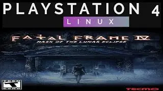 Project Zero 4: Mask of the Lunar Eclipse on PS4 FAT 5.05 | PS4 LINUX |