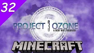 Project Ozone 3 - 32 - Hydraulic Press | Modded Minecraft